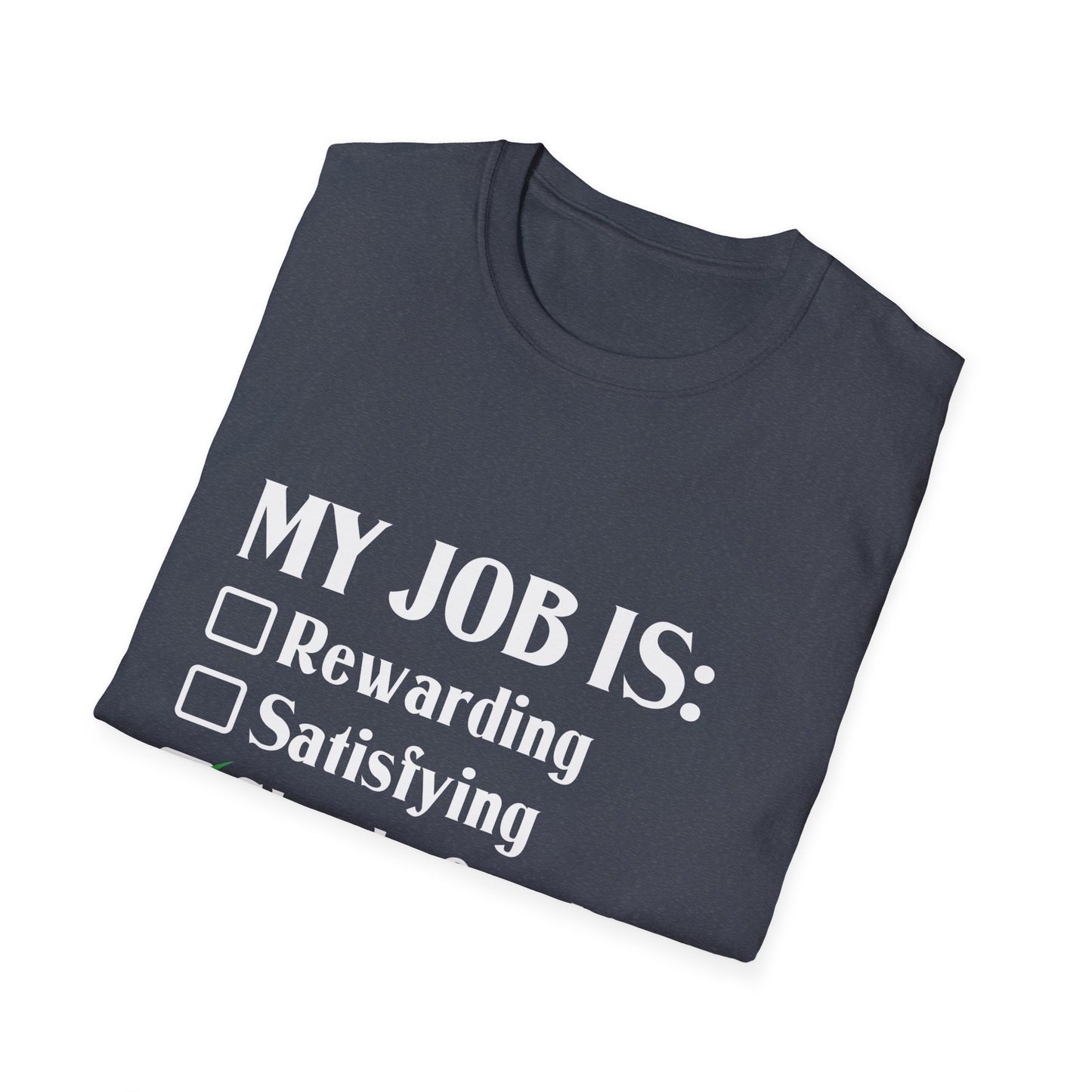 My Job Is Slowly Crushing My Soul Office Humor T-Shirt