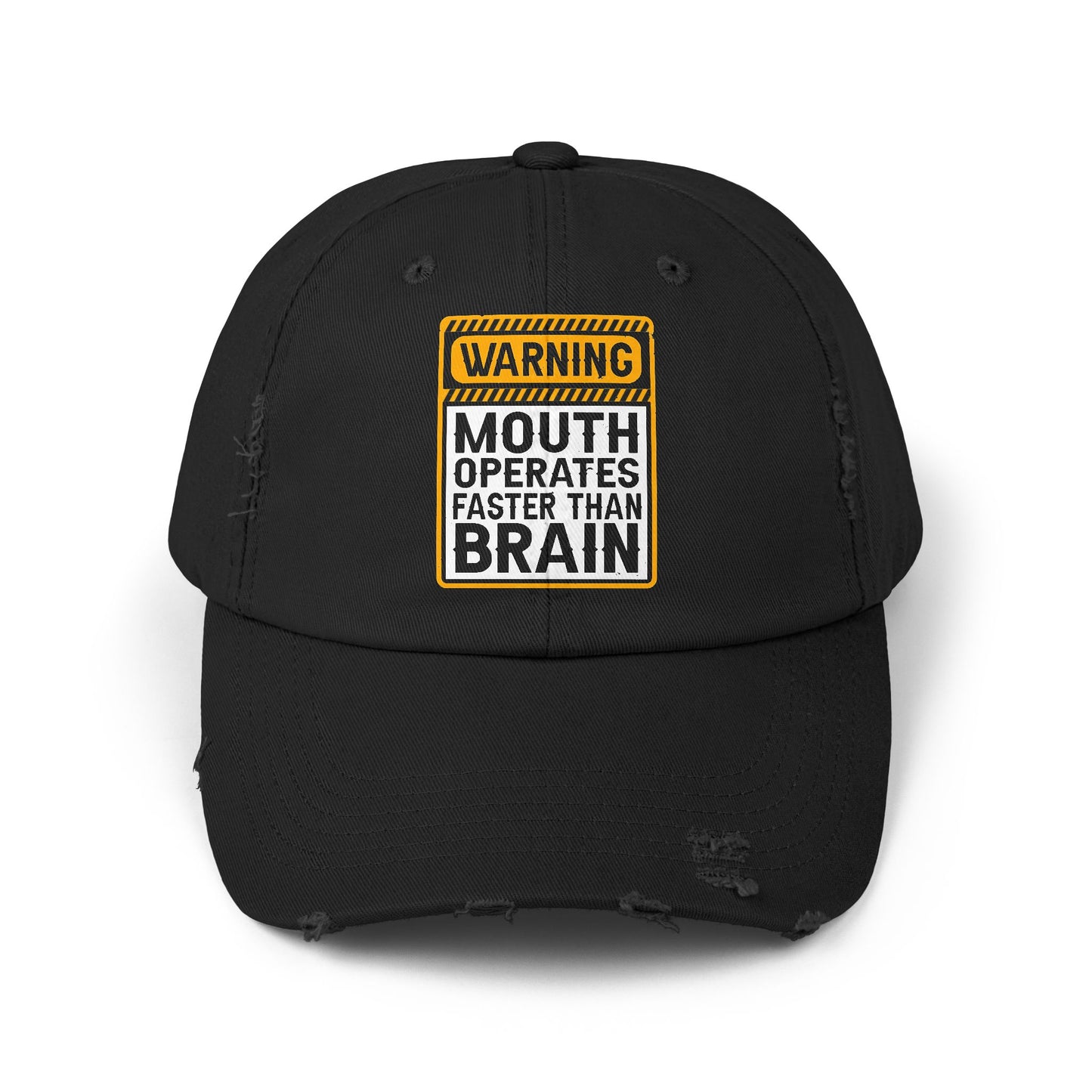 Warning: Mouth Operates Faster Than Brain Caution Sign Cap