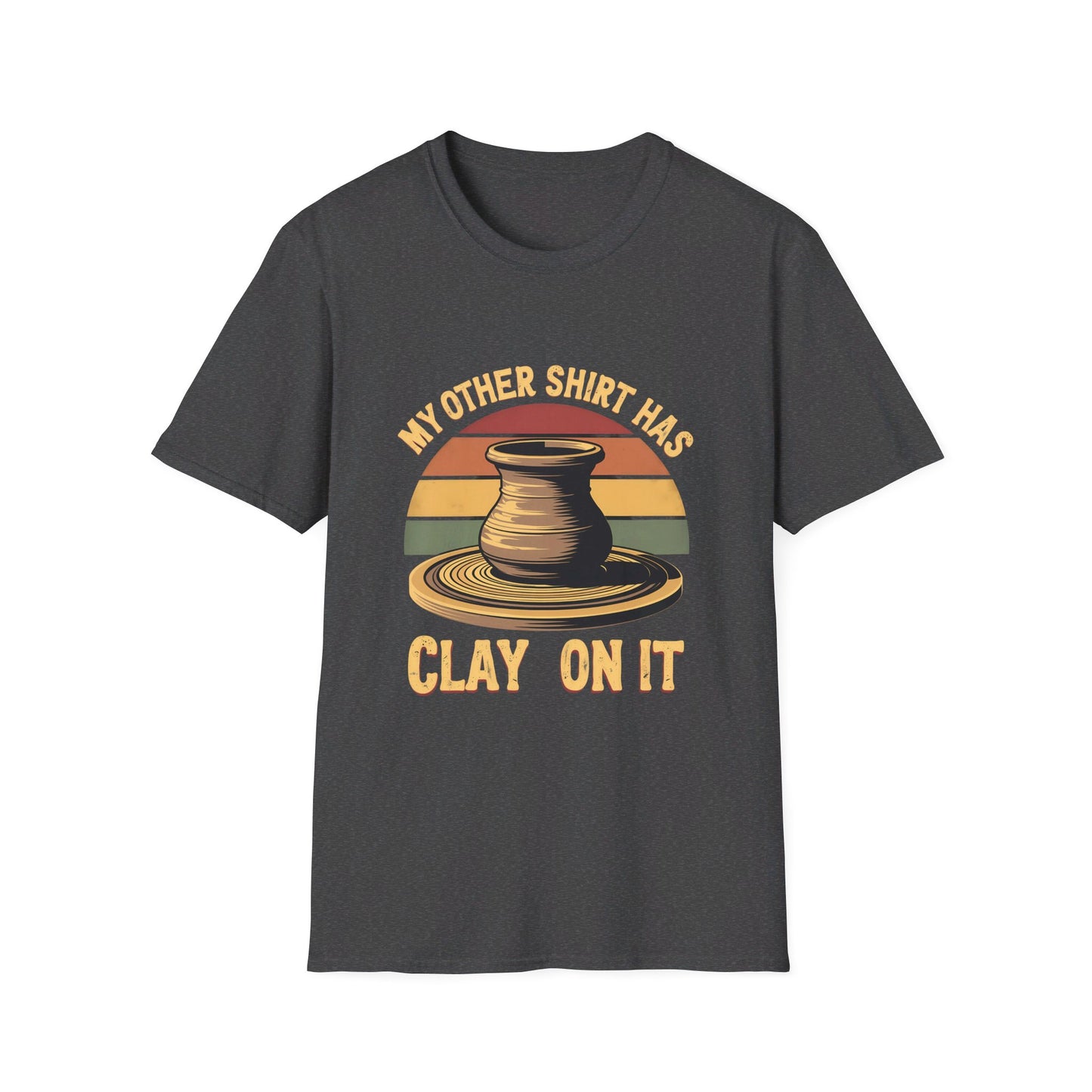 My Other Shirt Has Clay On It Pottery Wheel Retro T-Shirt