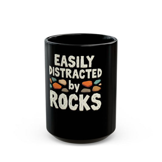 Easily Distracted By Rocks Geology Enthusiast Ceramic Mug