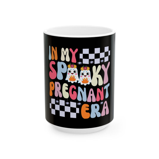 In my Spooky Era Maternity Halloween Ceramic Mug, (11oz, 15oz)