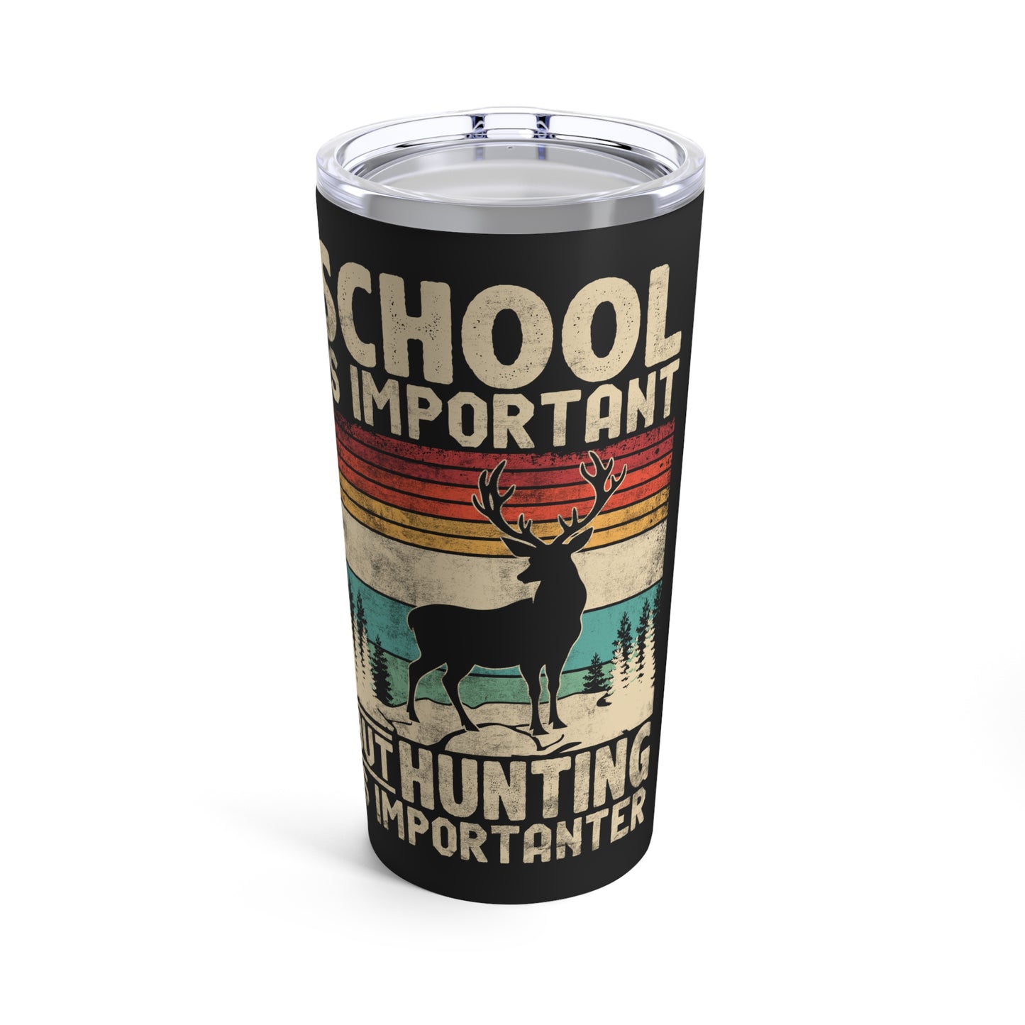 School Is Important But Hunting Is Importanter Deer Silhouette Tumbler