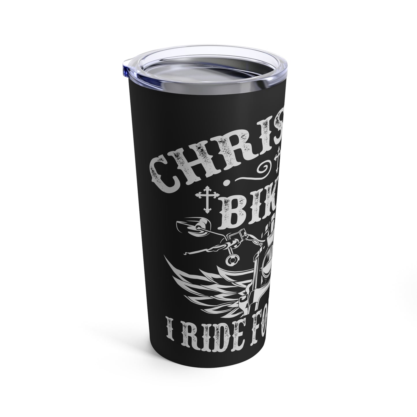 Christian Biker I Ride For Jesus Tumbler