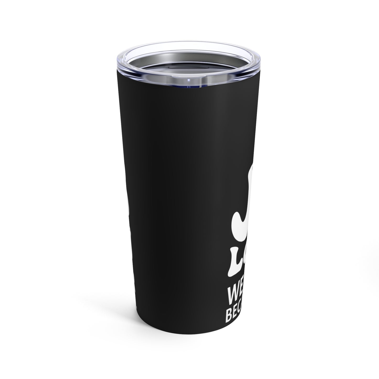 Jesus Loves You 1 John 4:19 Verse Cross Tumbler