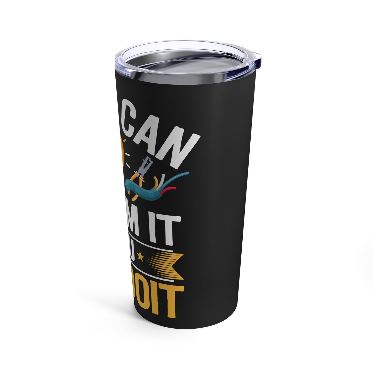 If You Can Dream It You Can Do It Inspirational Quote Tumbler