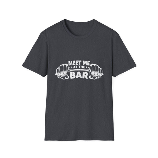 Meet Me At The Bar Weightlifting Motivation T-Shirt