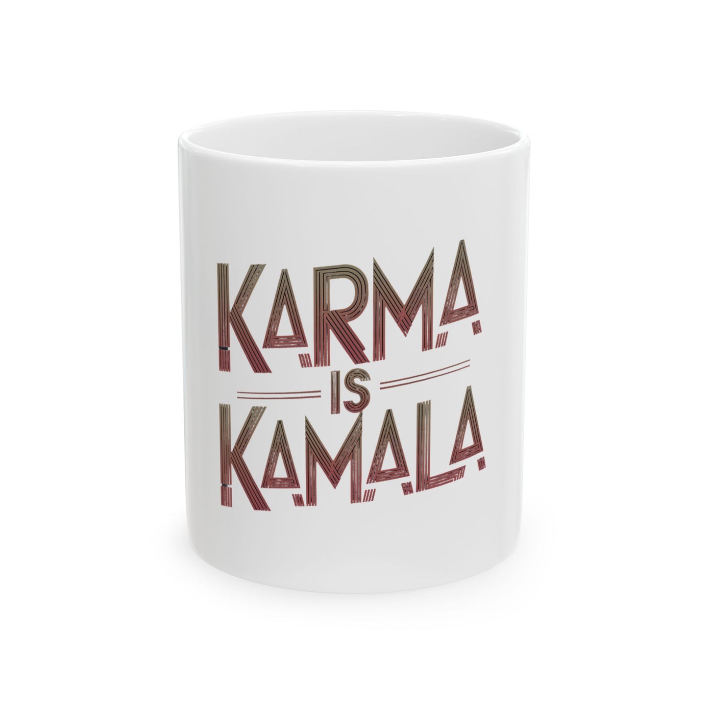 Karma is Kamala (Harris) 2024 Cofee Mug