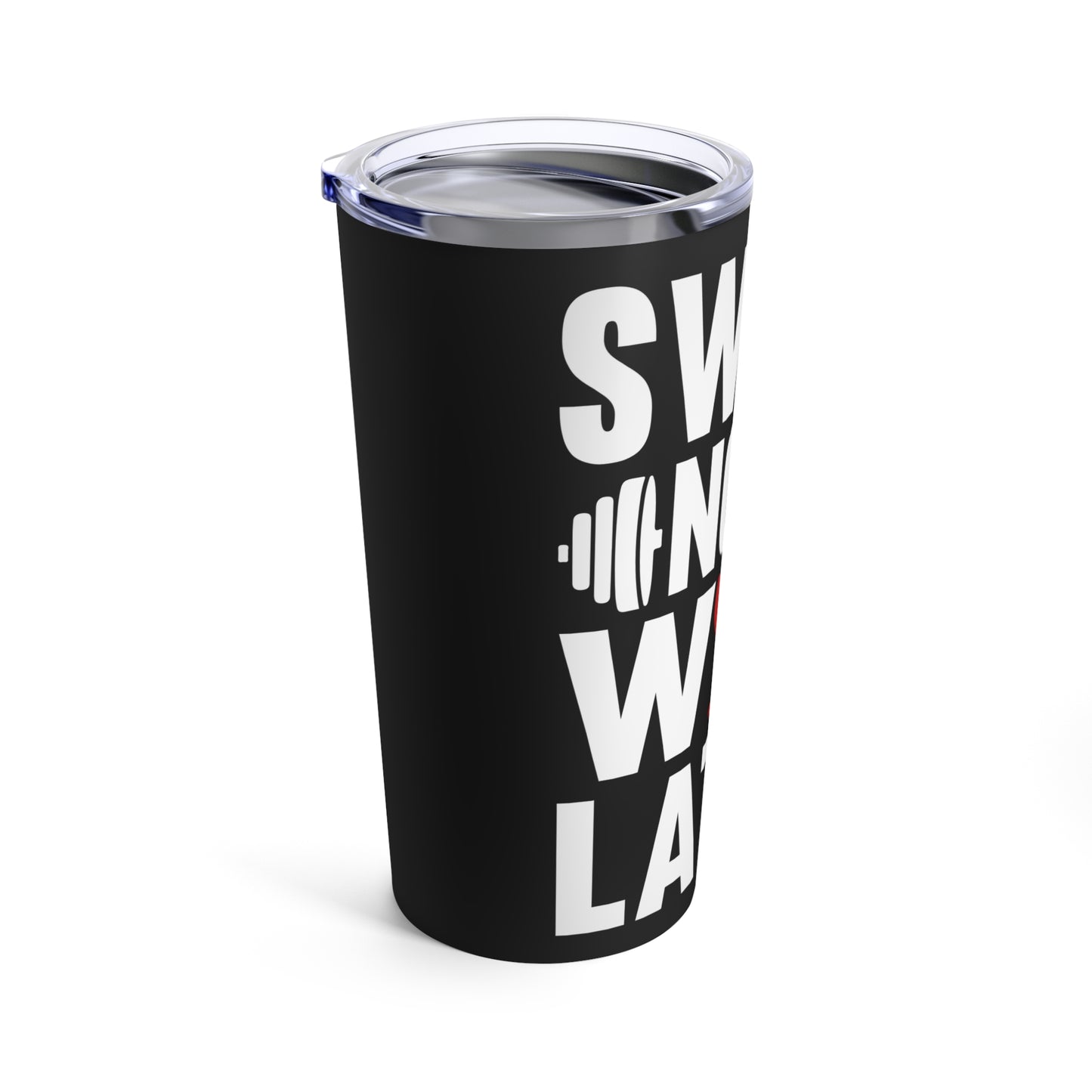 Sweat Now Wine Later Fitness Motivation Tumbler