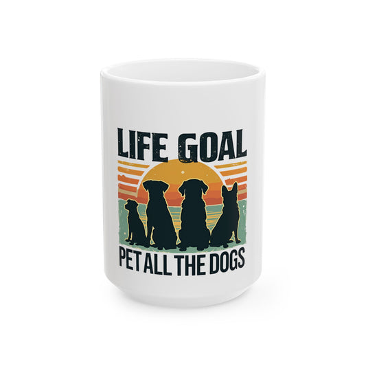 Life Goal Pet All The Dogs Sunset Ceramic Mug