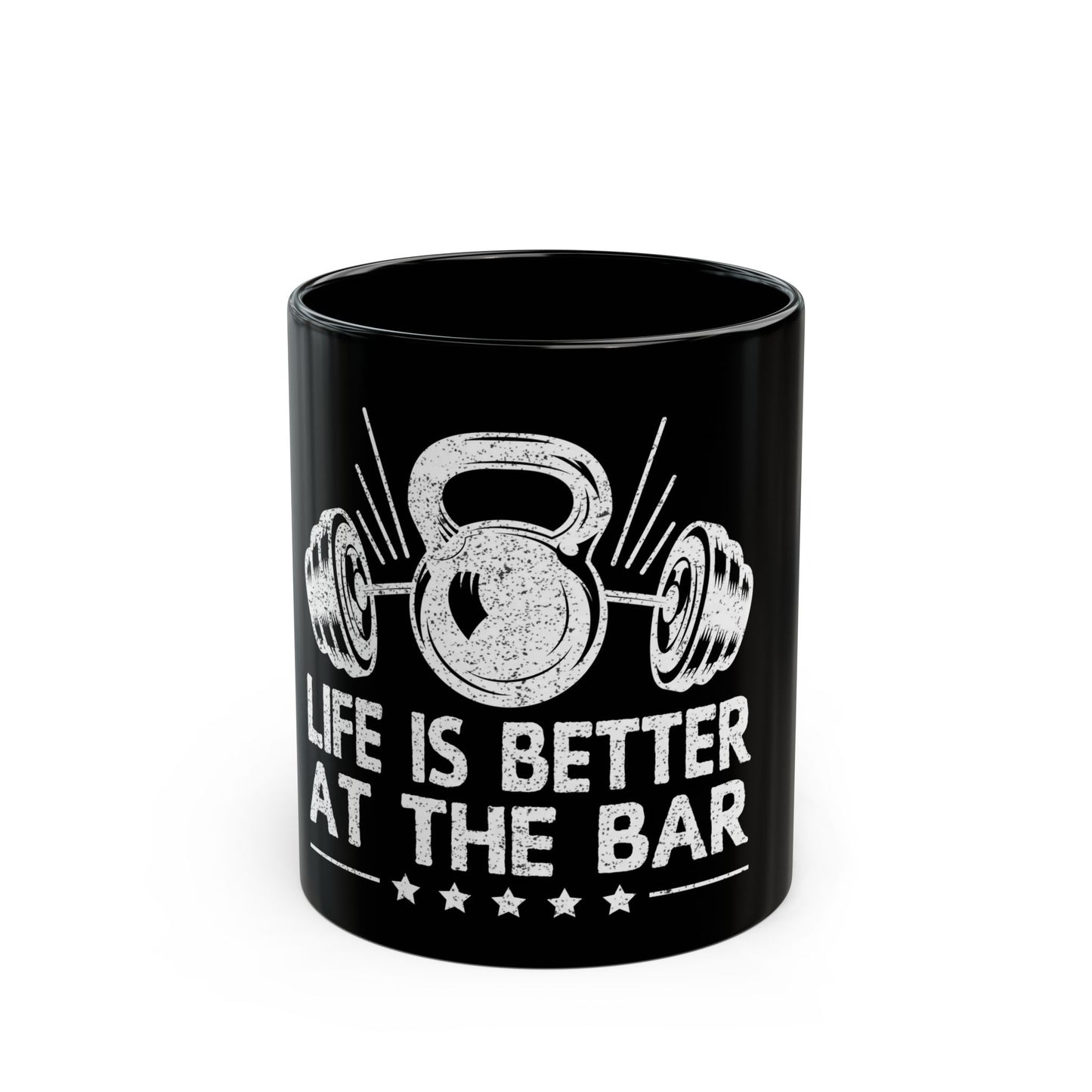 Life Is Better At The Bar Kettlebell and Dumbbells Design Ceramic Mug