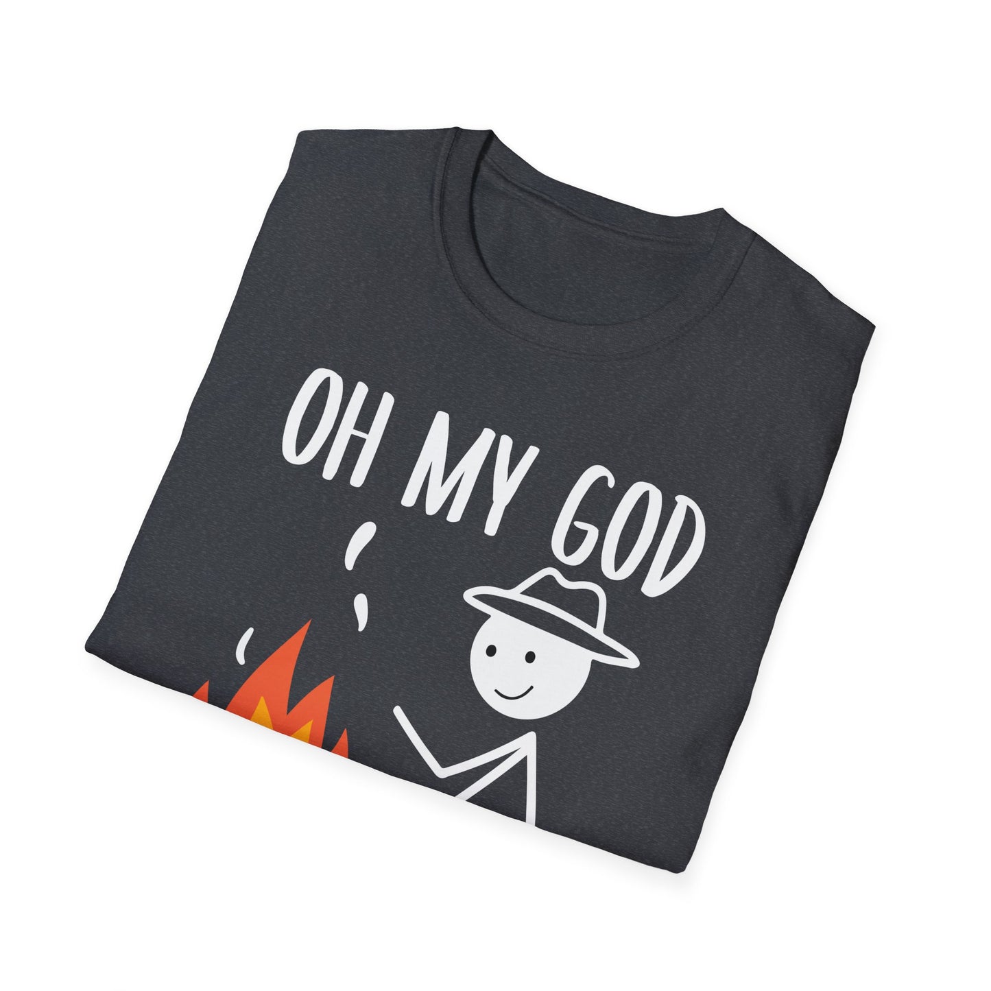 Oh My God That's So Hot Camping Adventure T-Shirt