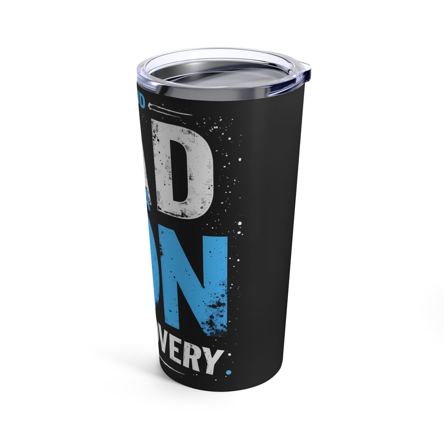 Proud Dad of a Son in Recovery Inspirational Support Tumbler