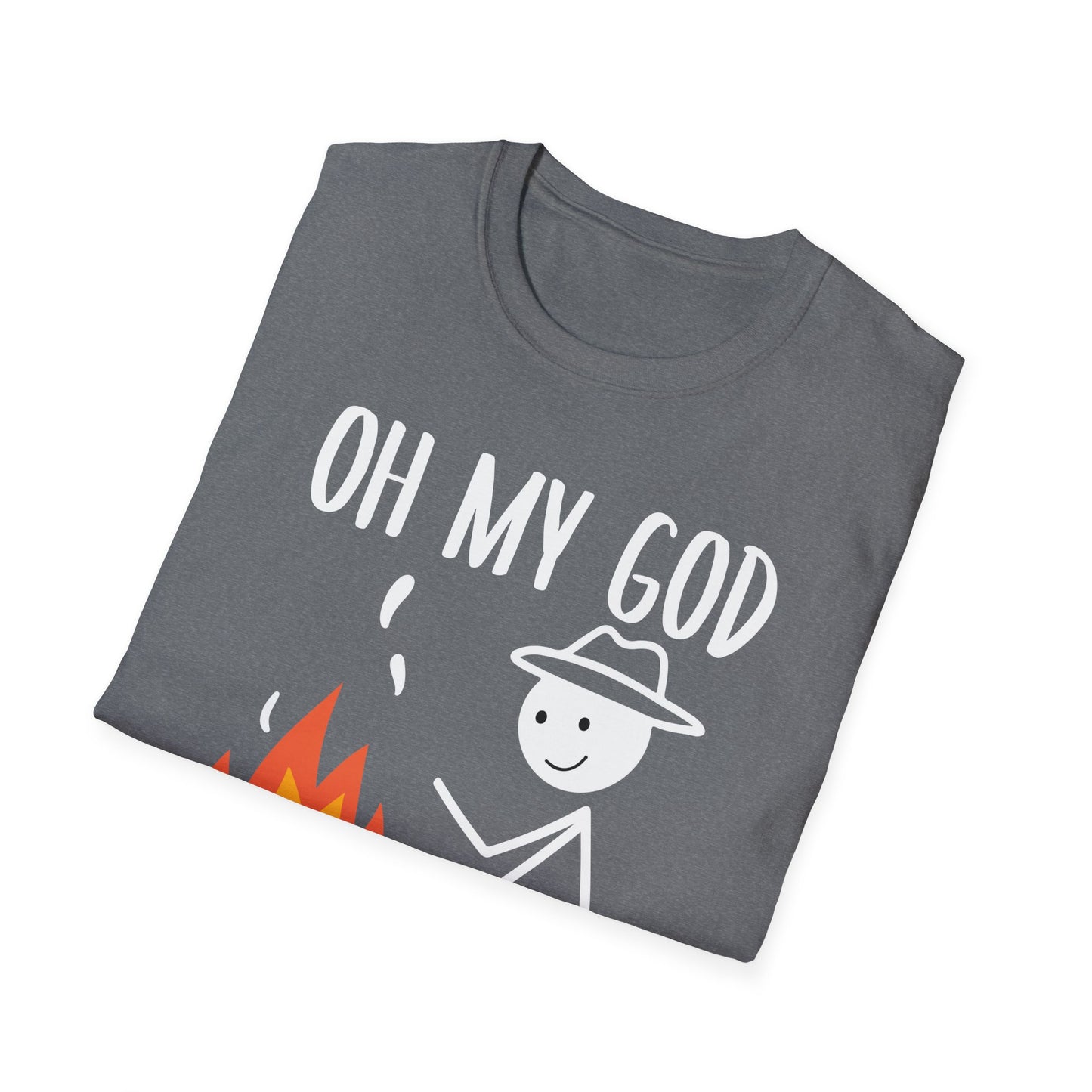 Oh My God That's So Hot Camping Adventure T-Shirt