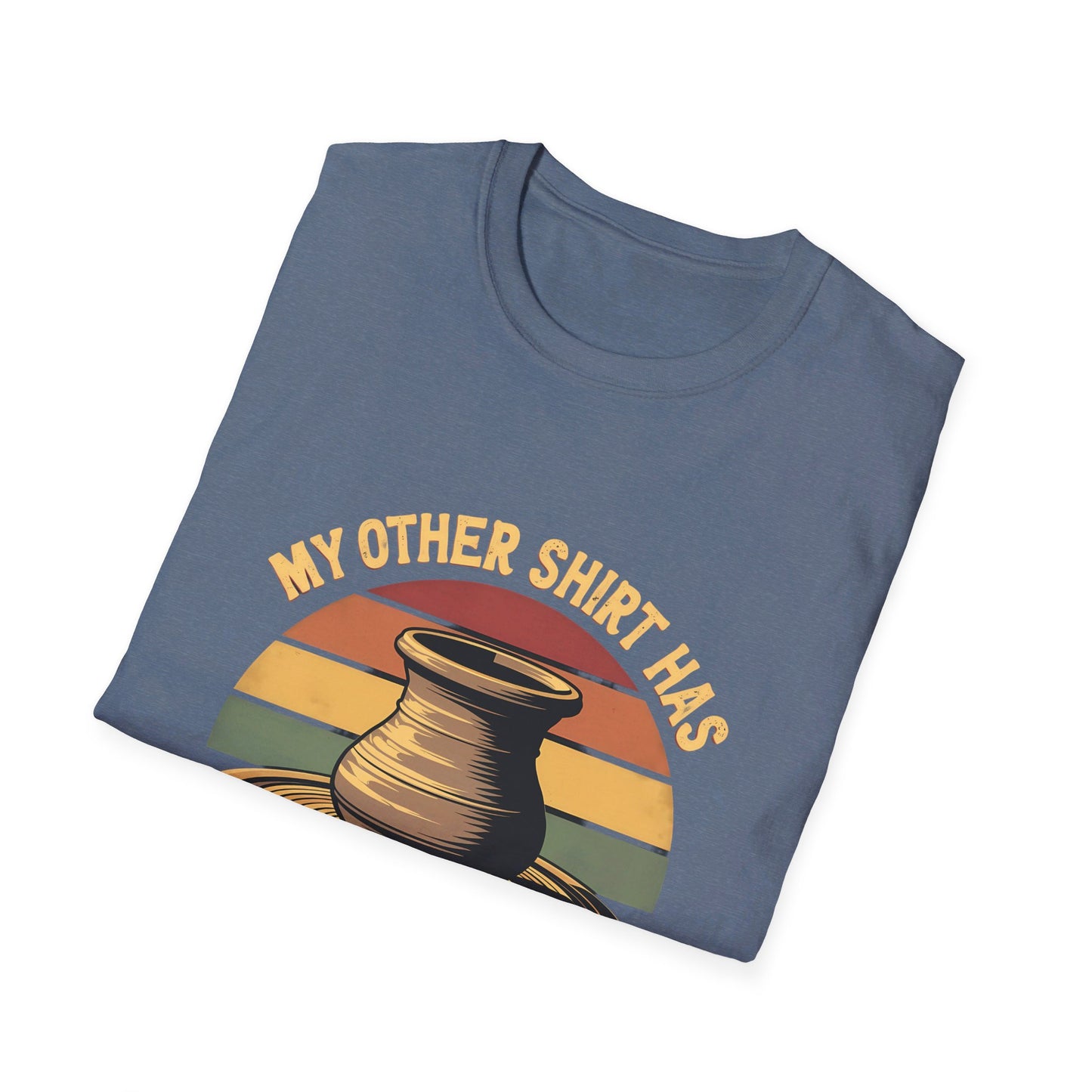 My Other Shirt Has Clay On It Pottery Wheel Retro T-Shirt