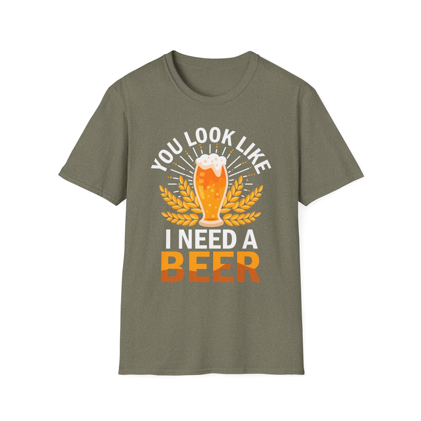 You Look Like I Need A Beer - Perfect for Beer Lovers and Enthusiasts T-Shirt