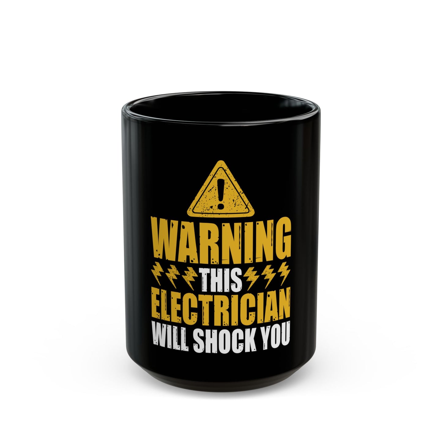 Warning This Electrician Will Shock You Ceramic Mug