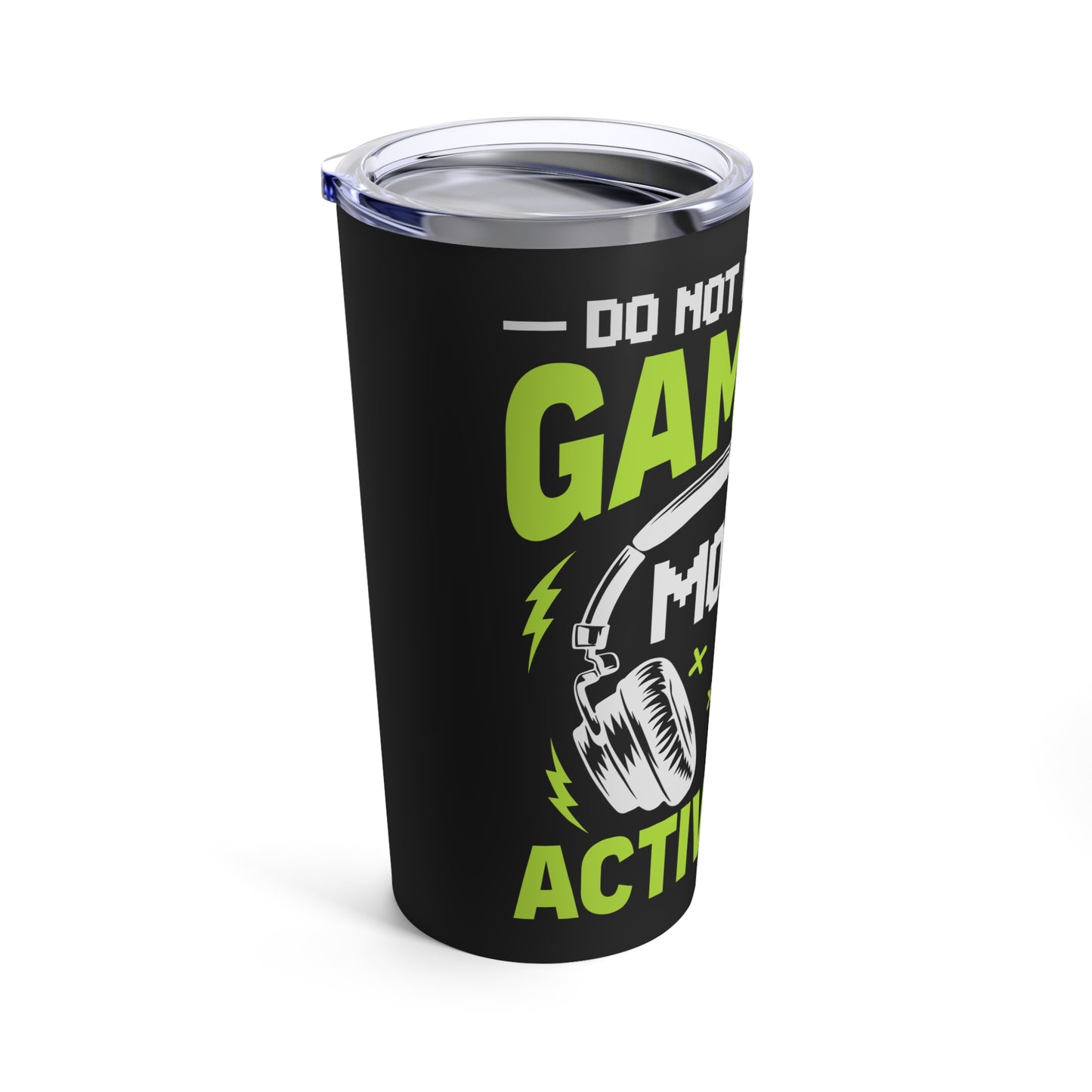 Do Not Disturb Gaming Mode Activated Headphones Tumbler