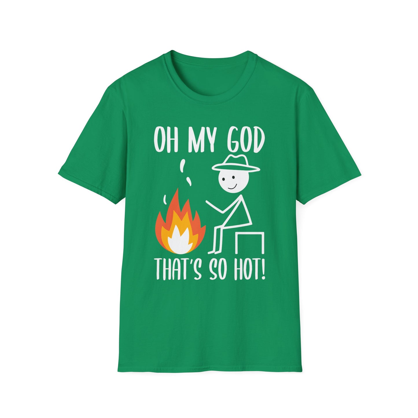 Oh My God That's So Hot Camping Adventure T-Shirt