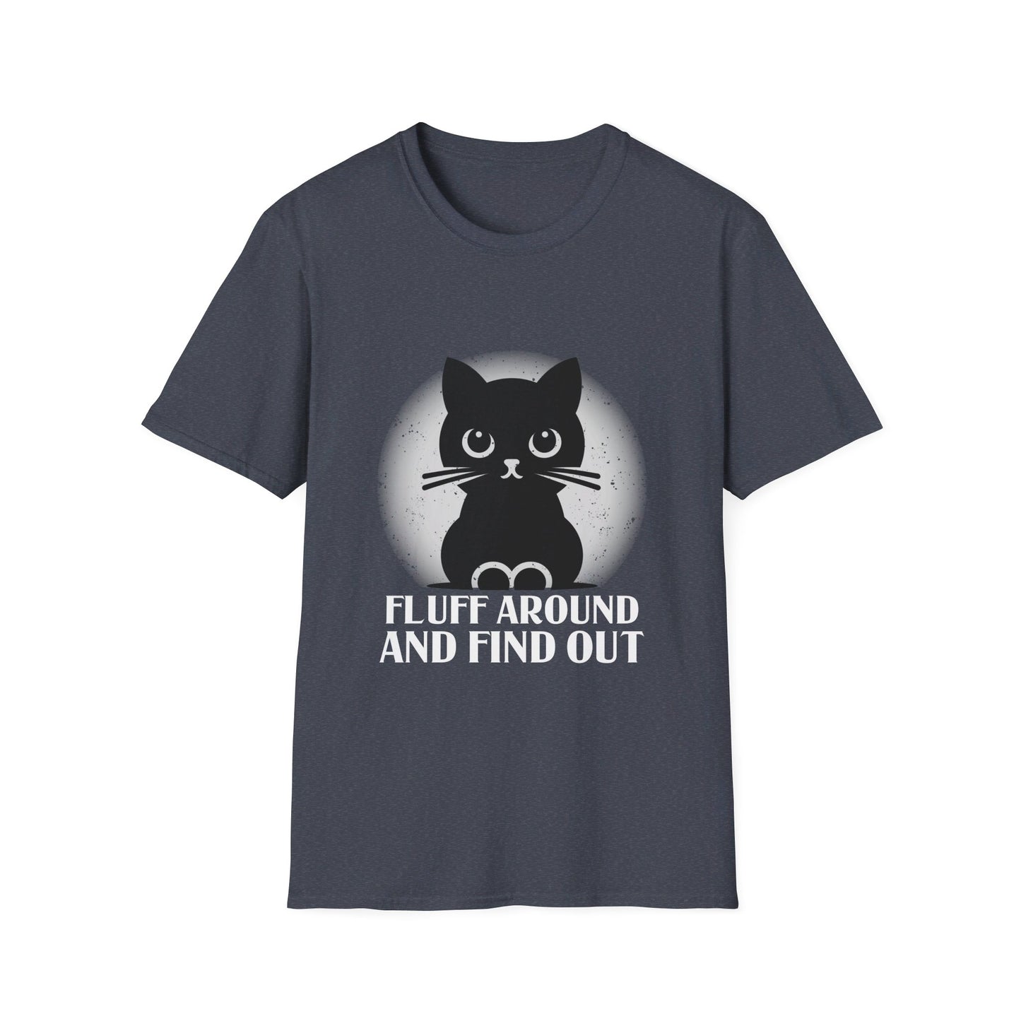 Fluff Around And Find Out Cat Lover Humor T-Shirt