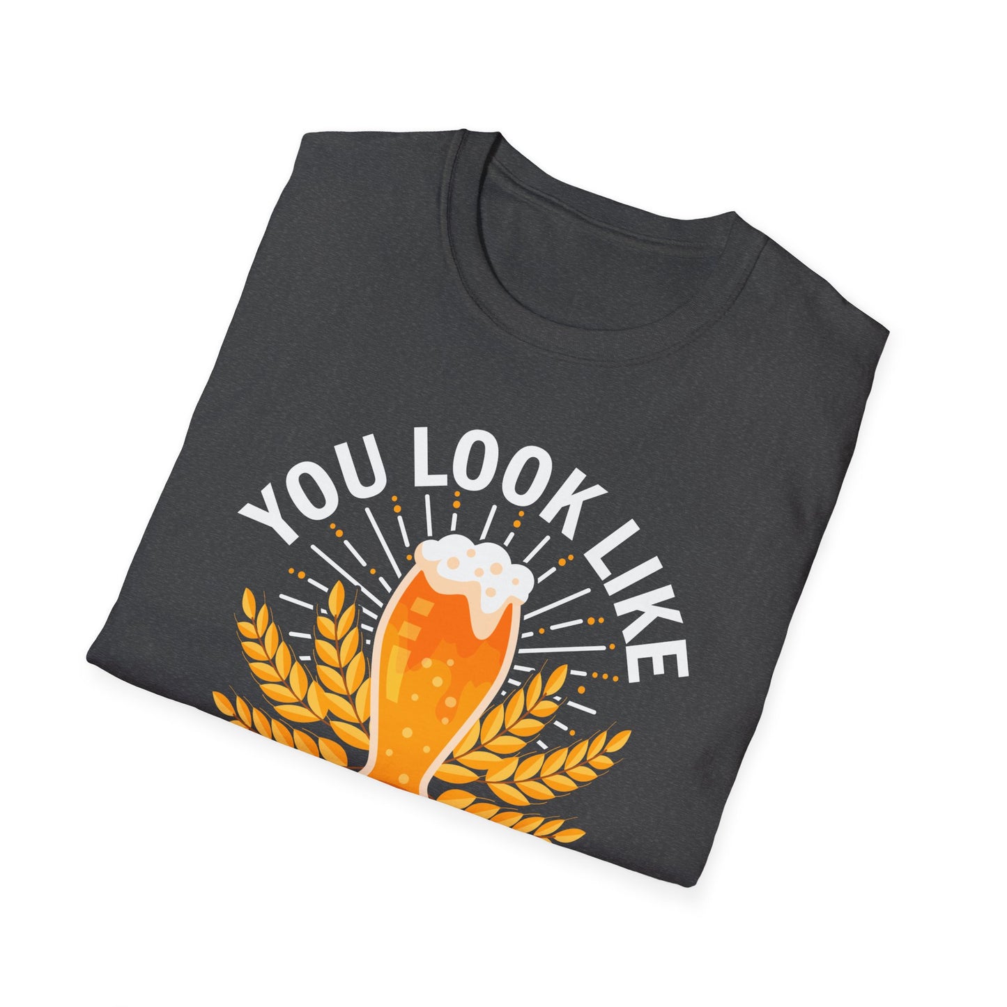 You Look Like I Need A Beer - Perfect for Beer Lovers and Enthusiasts T-Shirt