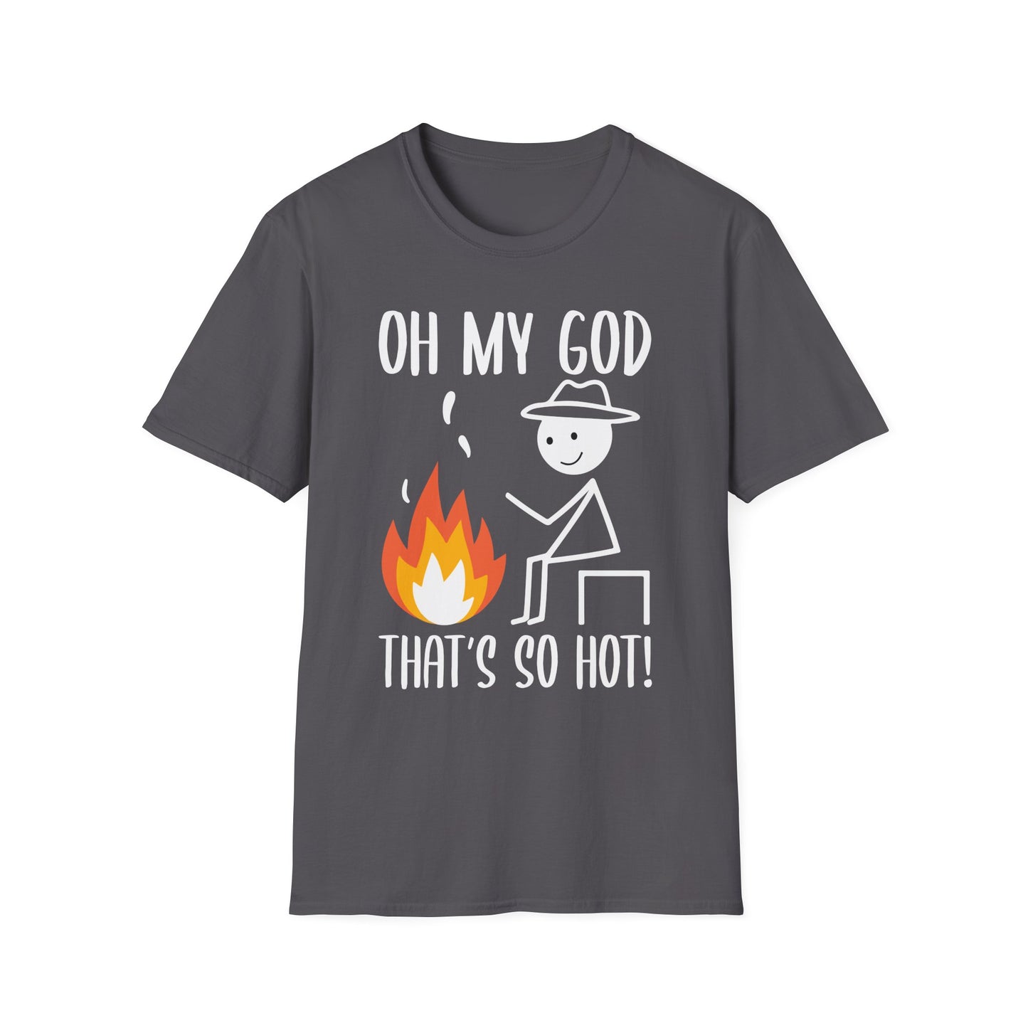 Oh My God That's So Hot Camping Adventure T-Shirt