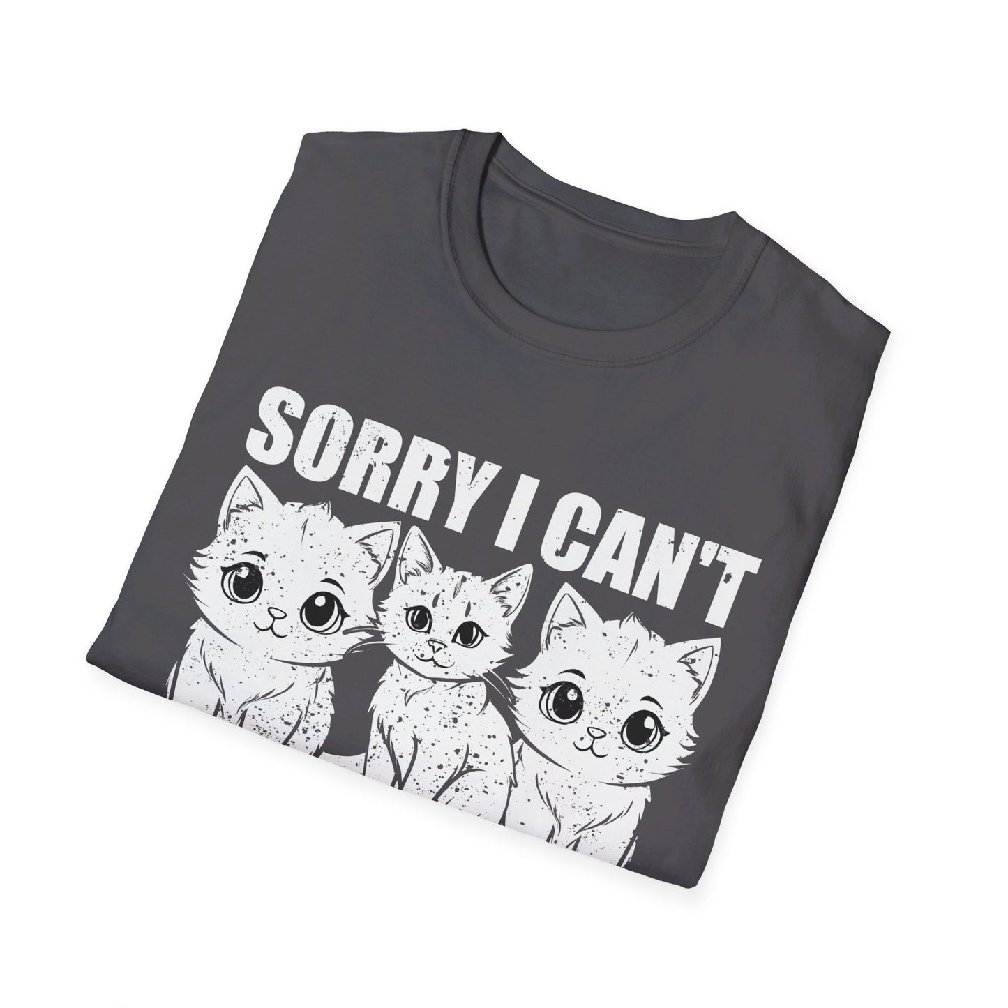 Sorry I Can't I Have Plans With My Cat - Cat Lover T-Shirt