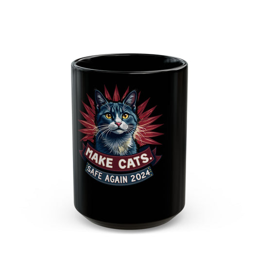 Make Cats Safe Again 2024 Ceramic Mug