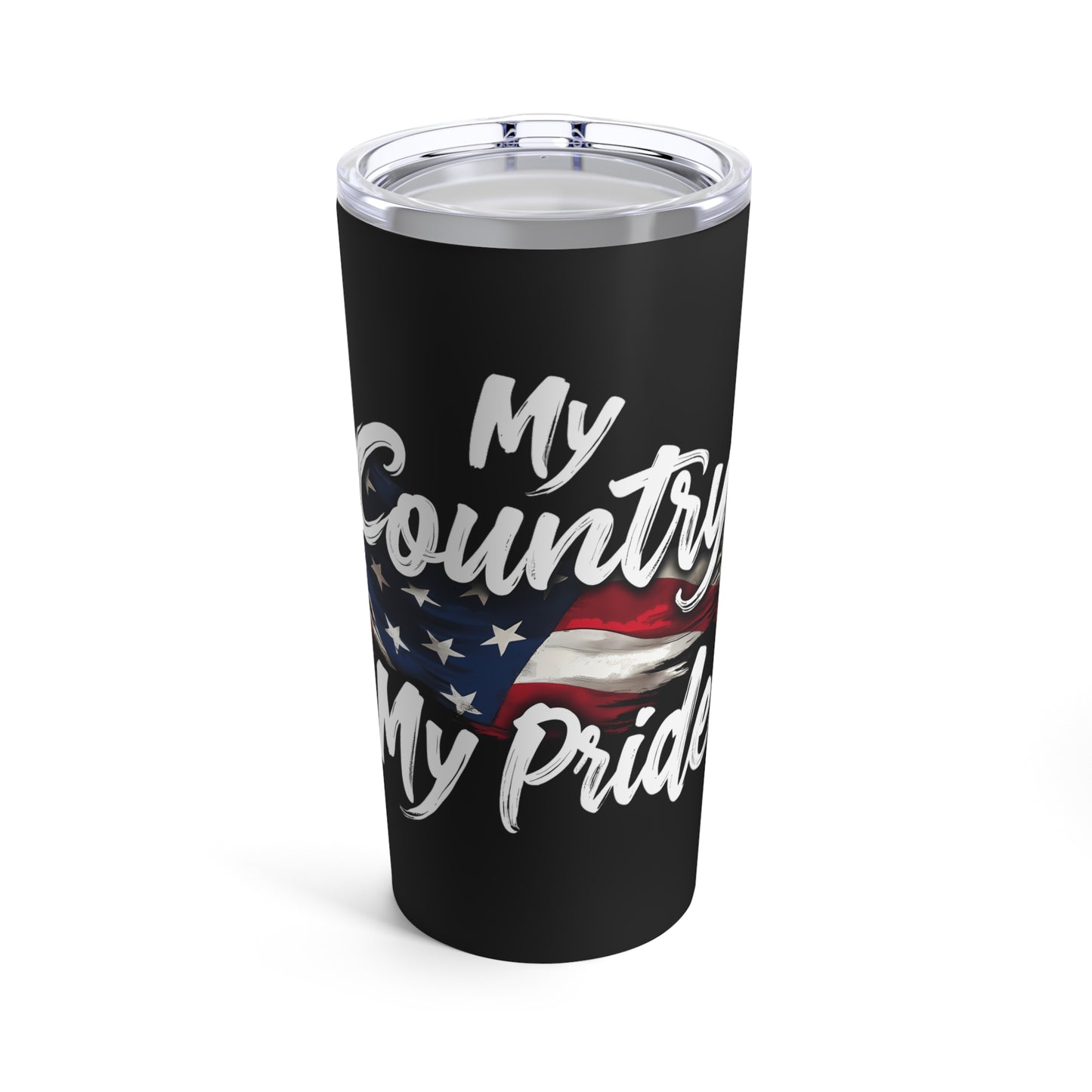 My Country My Pride America Tumbler 20oz