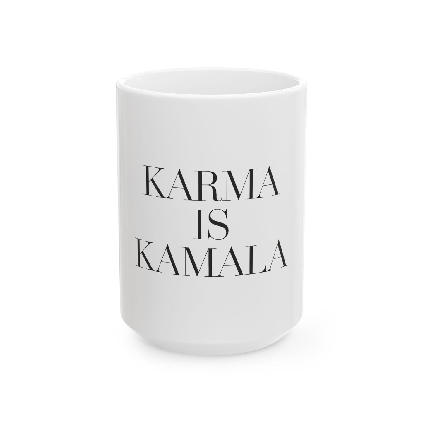 Karma is Kamala (Harris) Coffee Mug