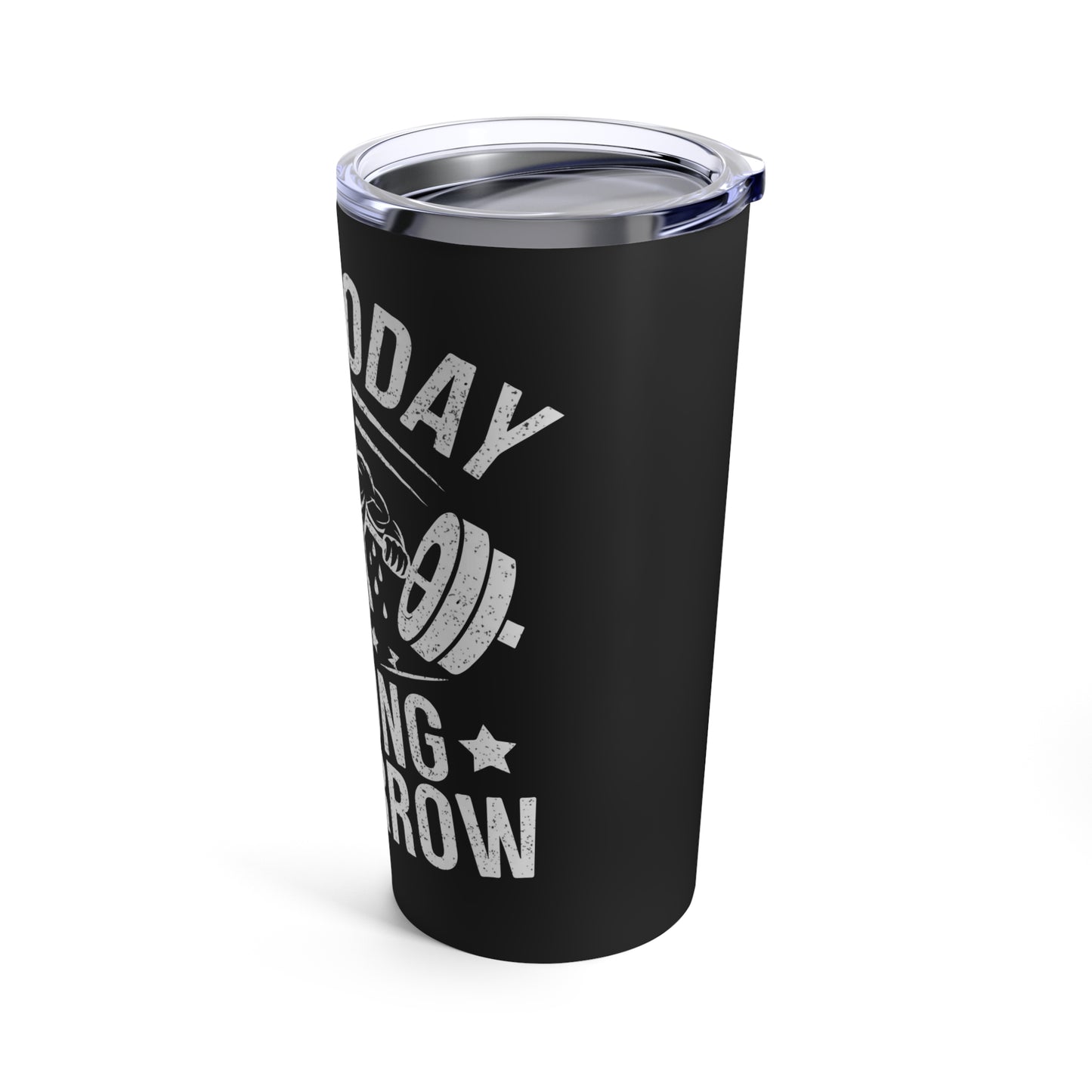 Sore Today Strong Tomorrow Motivational Workout Quote Tumbler