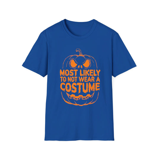 Most Likely To Not Wear A Costume Halloween Pumpkin T-Shirt