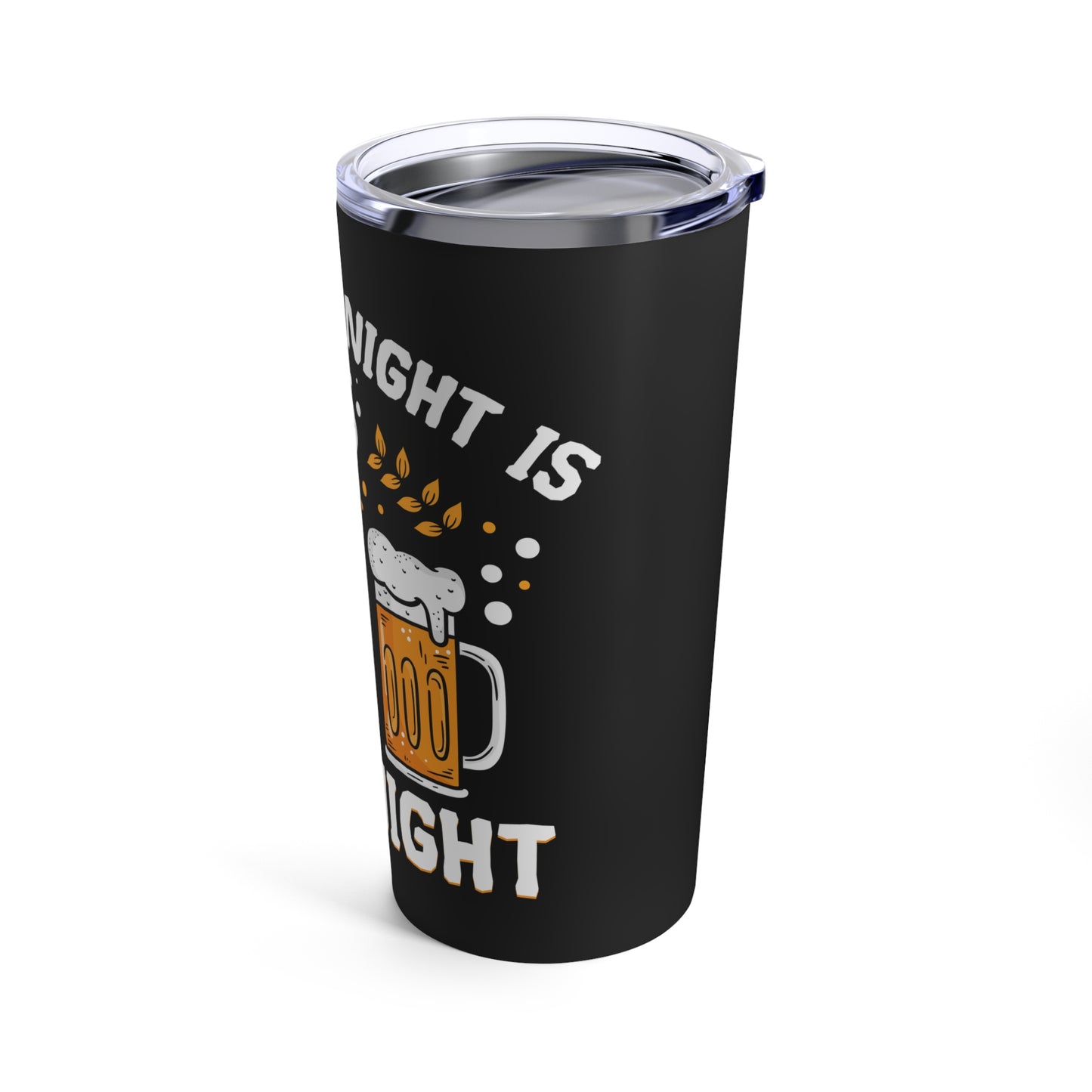 My Favorite Night Is Craft Night Beer Lovers Tumbler