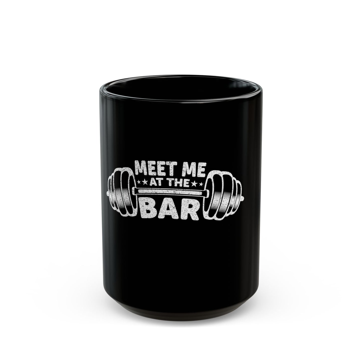 Meet Me At The Bar Weightlifting Motivation Ceramic Mug