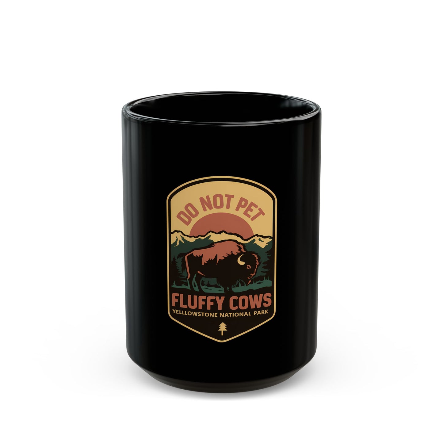 Do Not Pet the Fluffy Cows (Bison) Yellowstone Park Coffee Mug