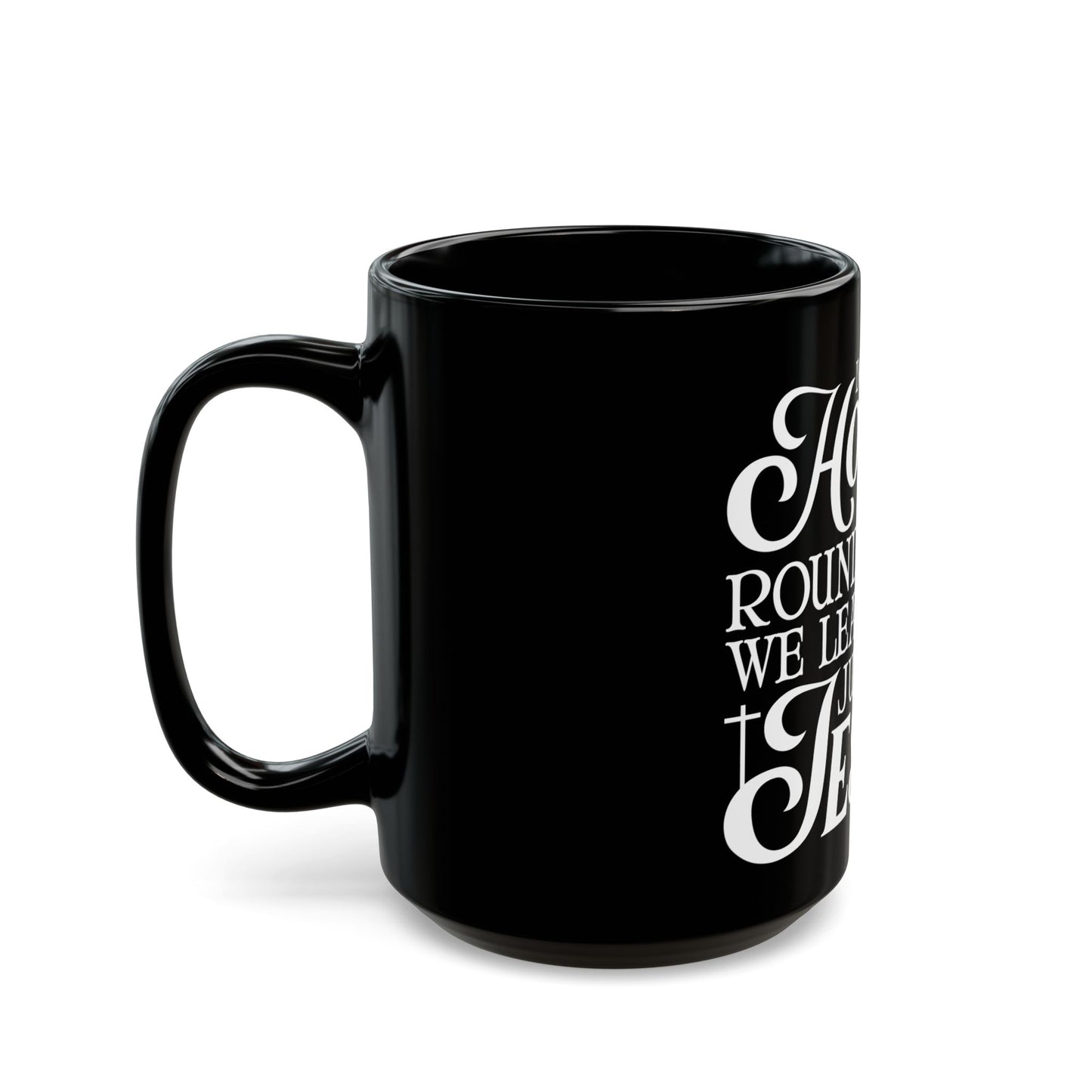 Don't Worry Honey Leave Judgin' to Jesus Ceramic Mug