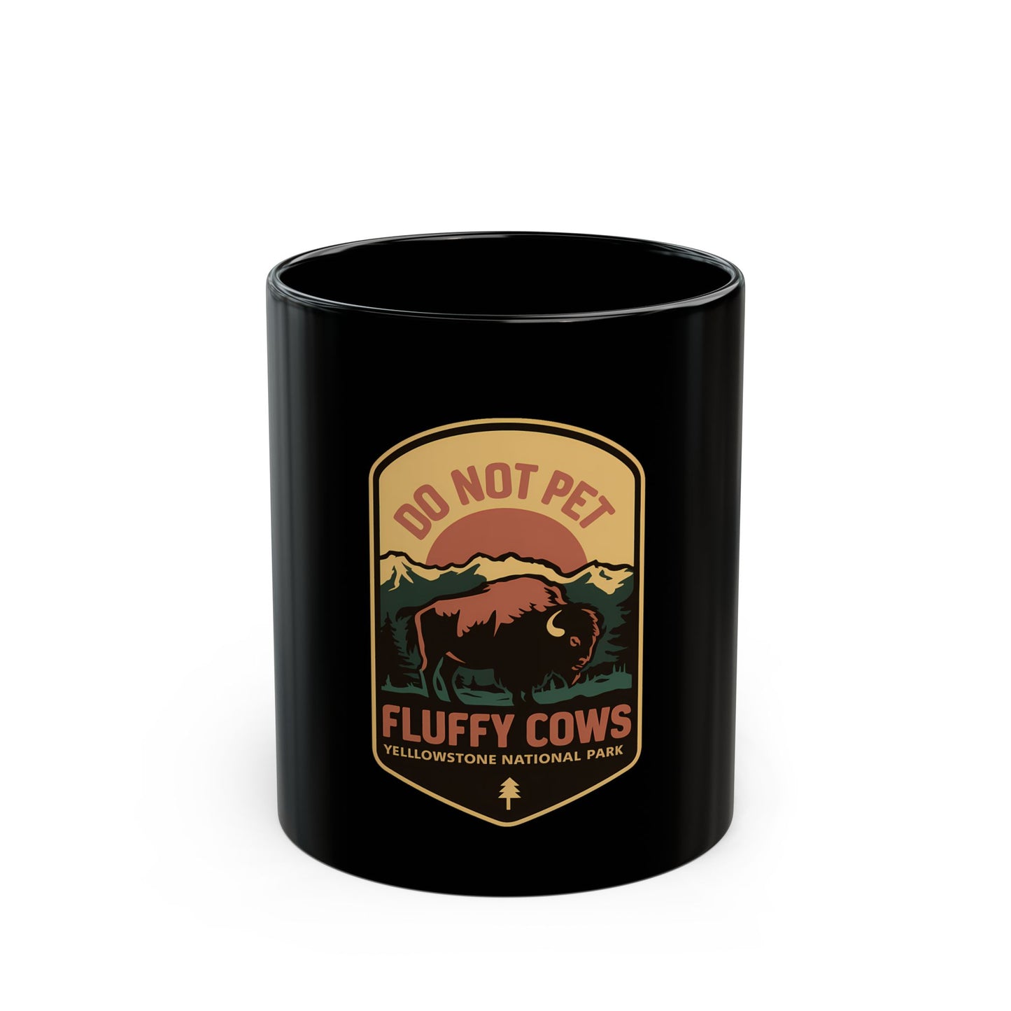 Do Not Pet the Fluffy Cows (Bison) Yellowstone Park Coffee Mug