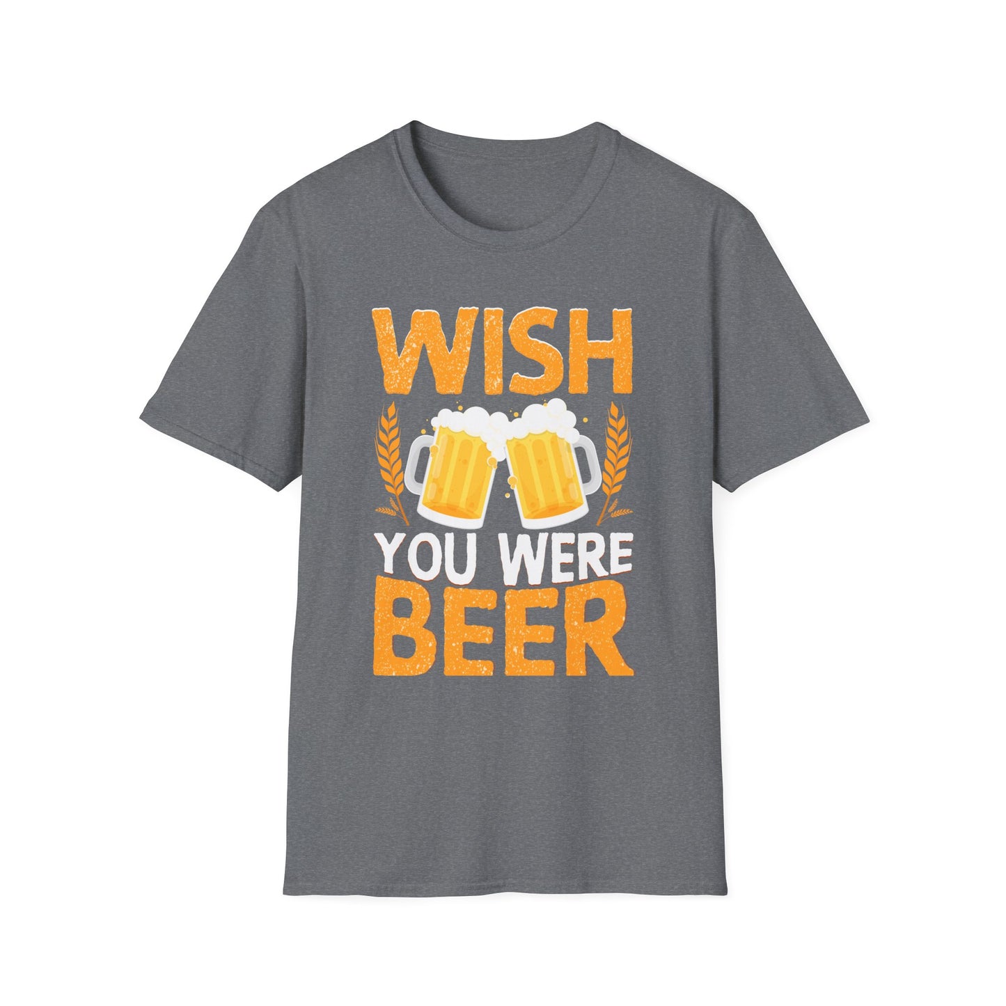 Wish You Were Beer - Fun Drinking Message with Beer Mugs T-Shirt