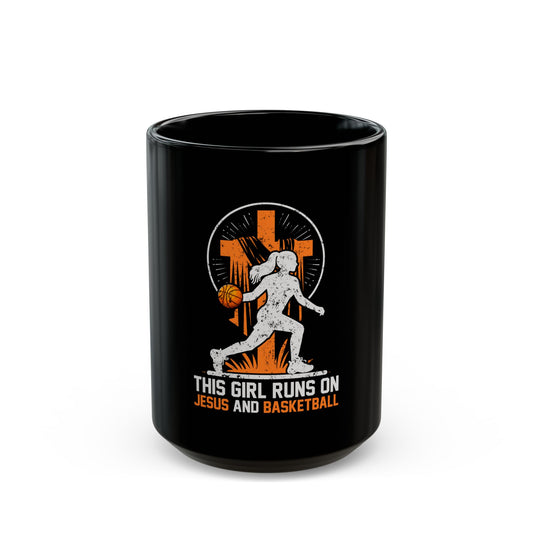 This Girl Runs on Jesus and Basketball Faith Sports Ceramic Mug