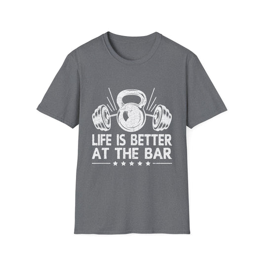 Life Is Better At The Bar Kettlebell and Dumbbells Design T-Shirt