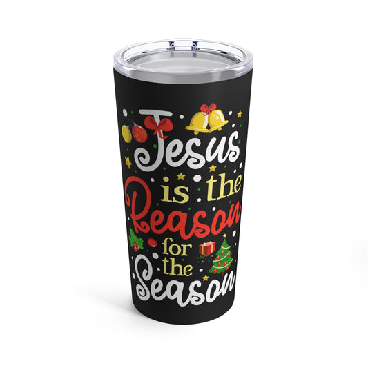 Jesus Is The Reason For The Season Christmas Celebration Tumbler