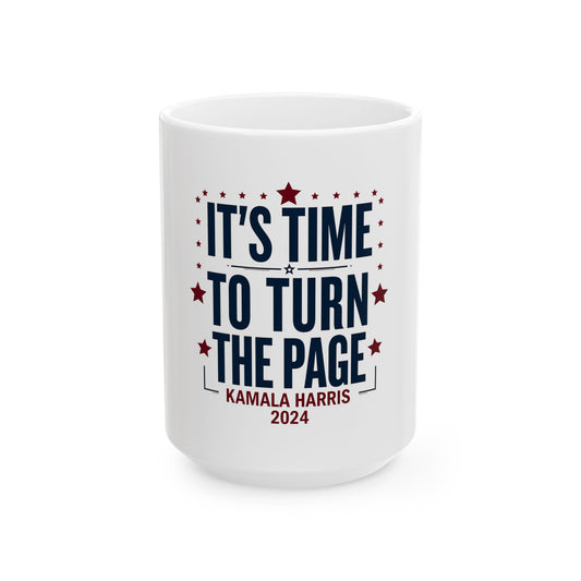 It's Time to Turn the Page 2024 Kamala Harris Coffee Mug