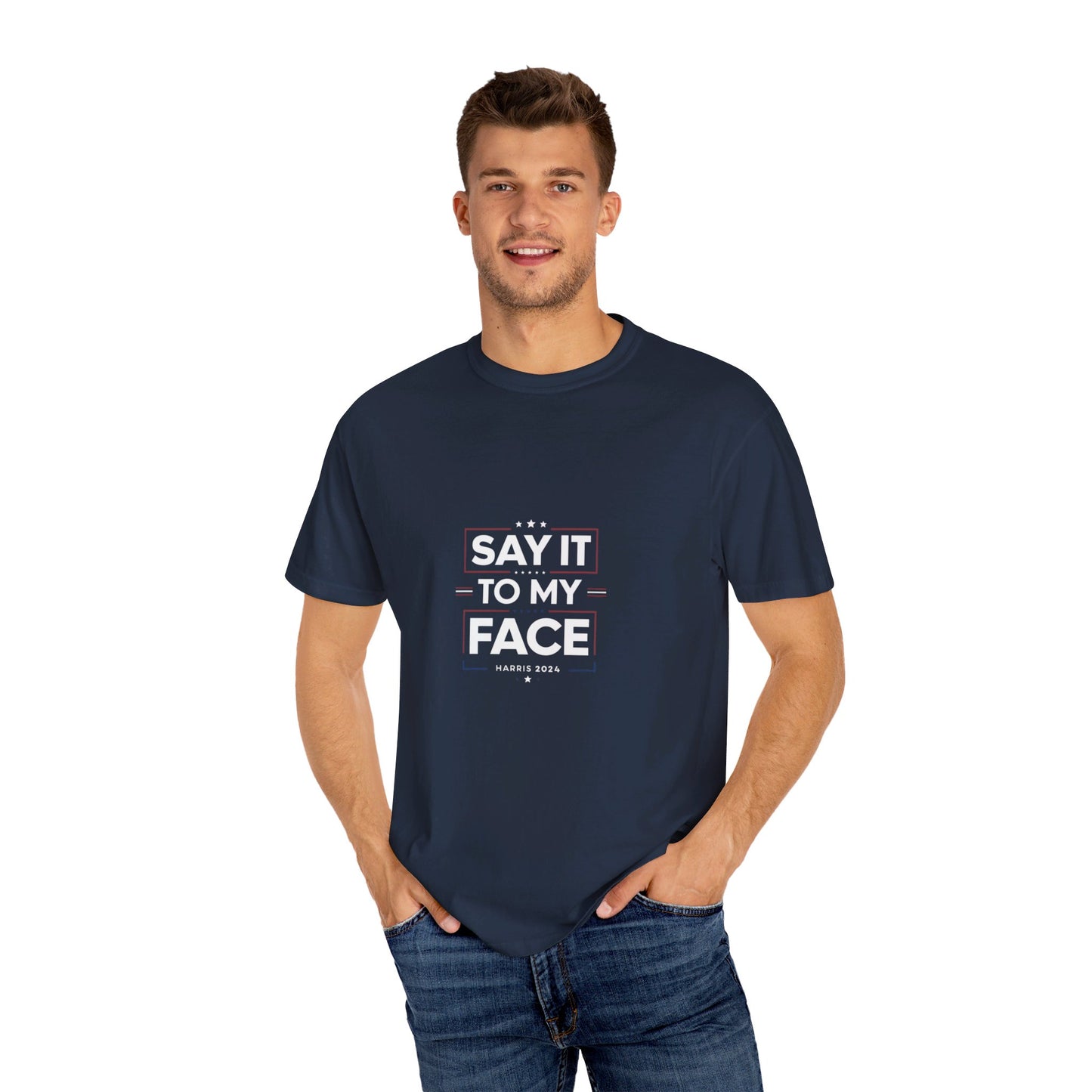 Say it to My Face Kamala Harris Election 2024 T-Shirt