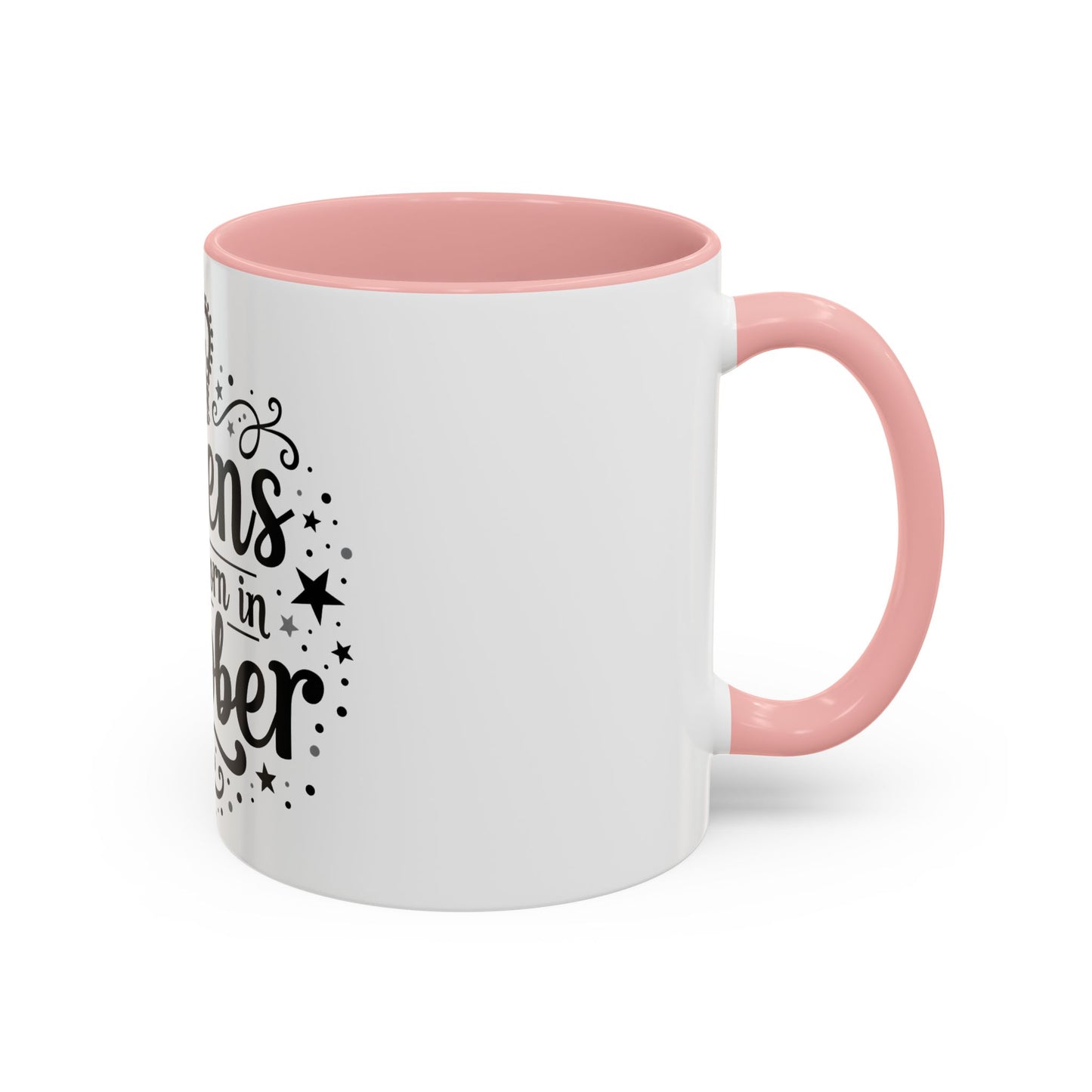 Queens are Born in September Birthday Gift Accent Coffee Mug