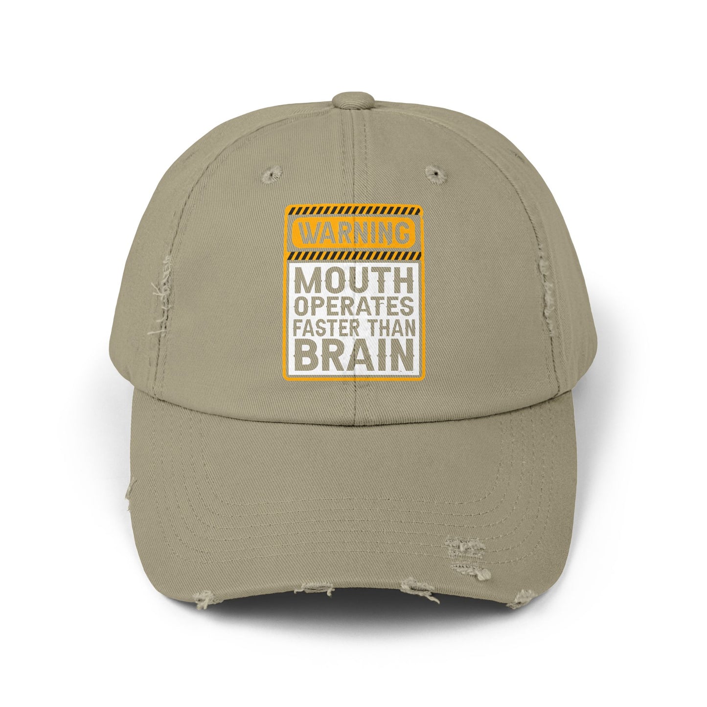 Warning: Mouth Operates Faster Than Brain Caution Sign Cap