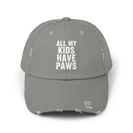 All My Kids Have Paws Quote for Pet Lovers and Animal Enthusiasts Cap