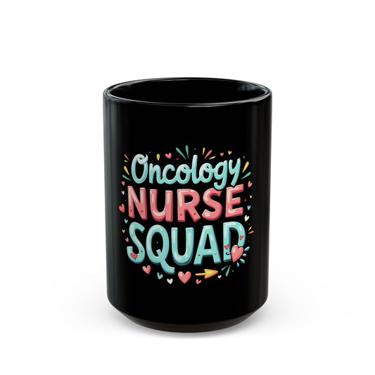 Oncology Nurse Squad Coffee Mug