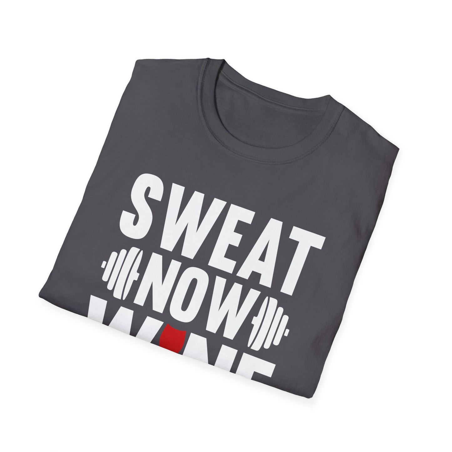 Sweat Now Wine Later Fitness Motivation T-Shirt