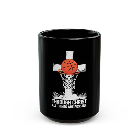 Through Christ All Things Are Possible Basketball Cross Ceramic Mug