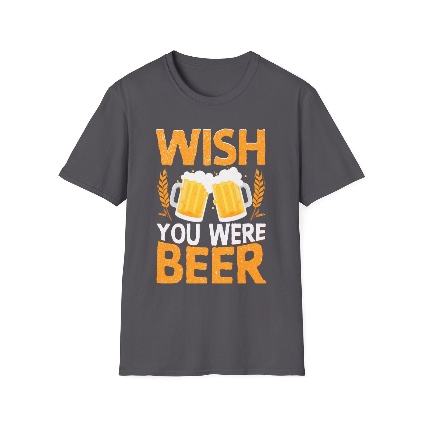 Wish You Were Beer - Fun Drinking Message with Beer Mugs T-Shirt