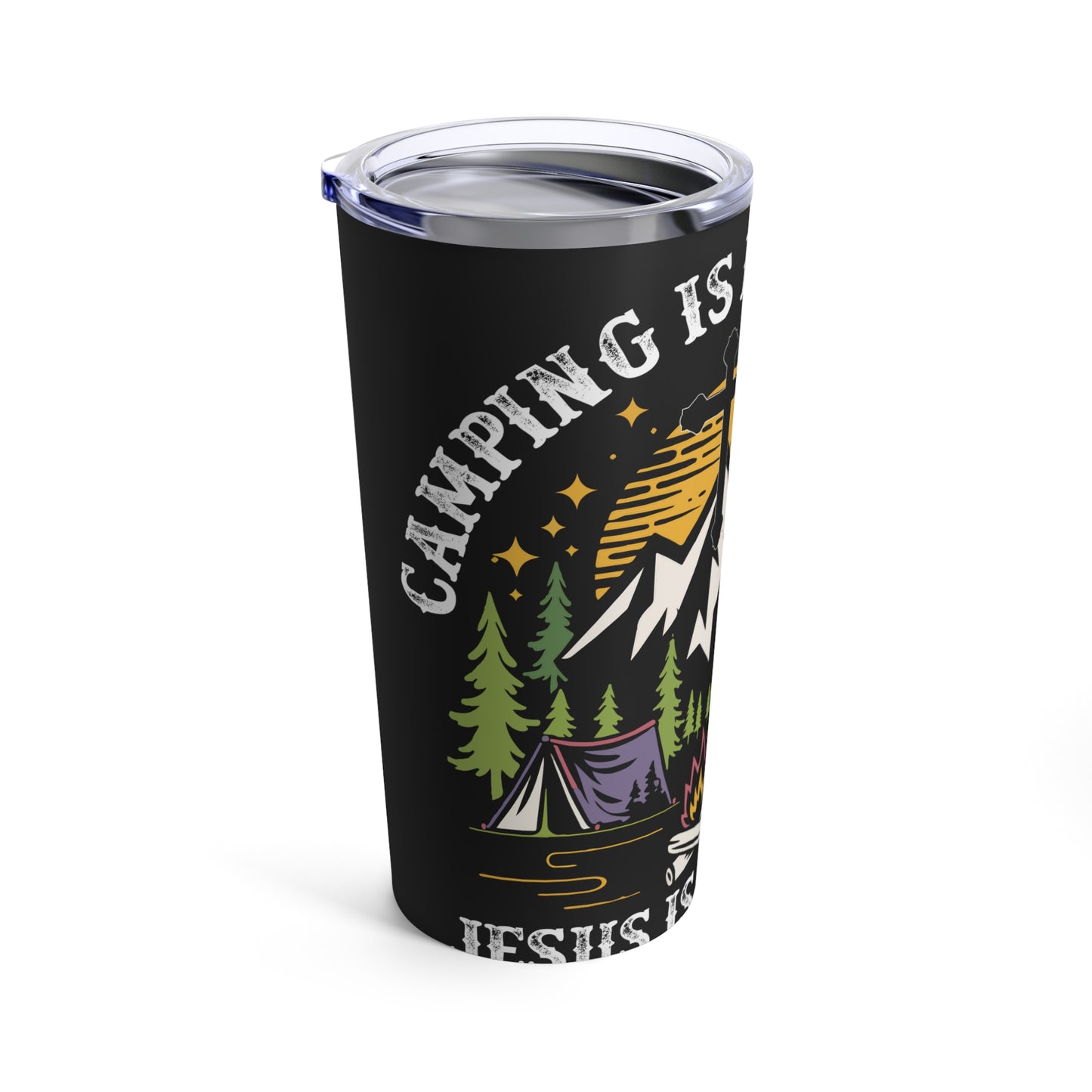 Camping Is My Passion Jesus Is My Life Nature Adventure Tumbler